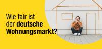 Wie fair ist der deutsche Wohnungsmarkt?