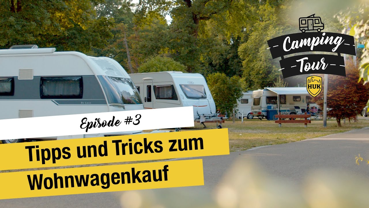 Video: Tipps & Tricks zum Wohnwagenkauf – mit Oliver Hemmerich